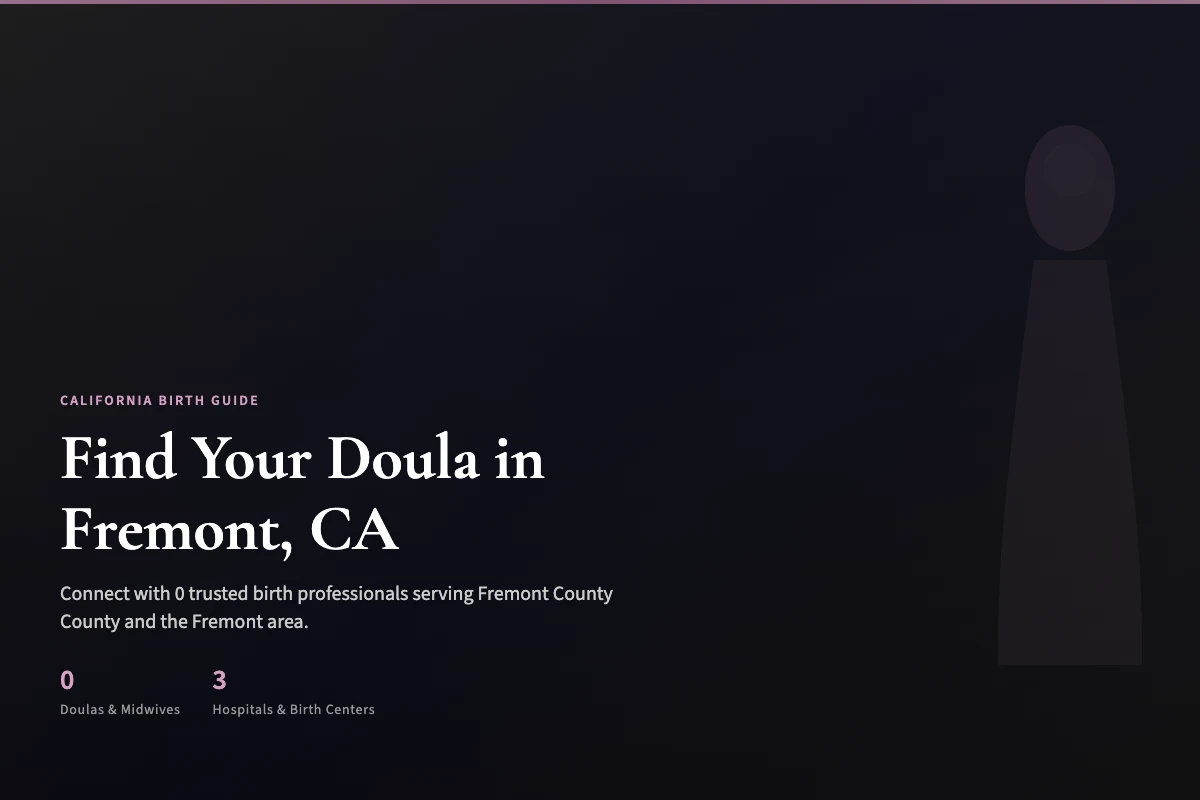 Fremont birth doula: costs, Medicaid, and hospital info for CA families