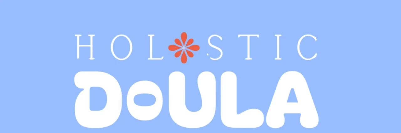 Holistic Doula LLC, doula