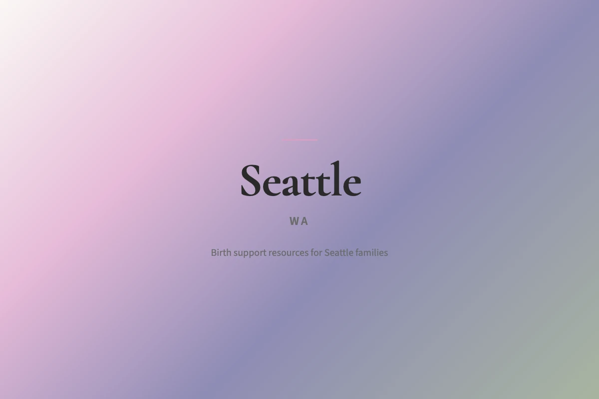 Seattle, WA birth support