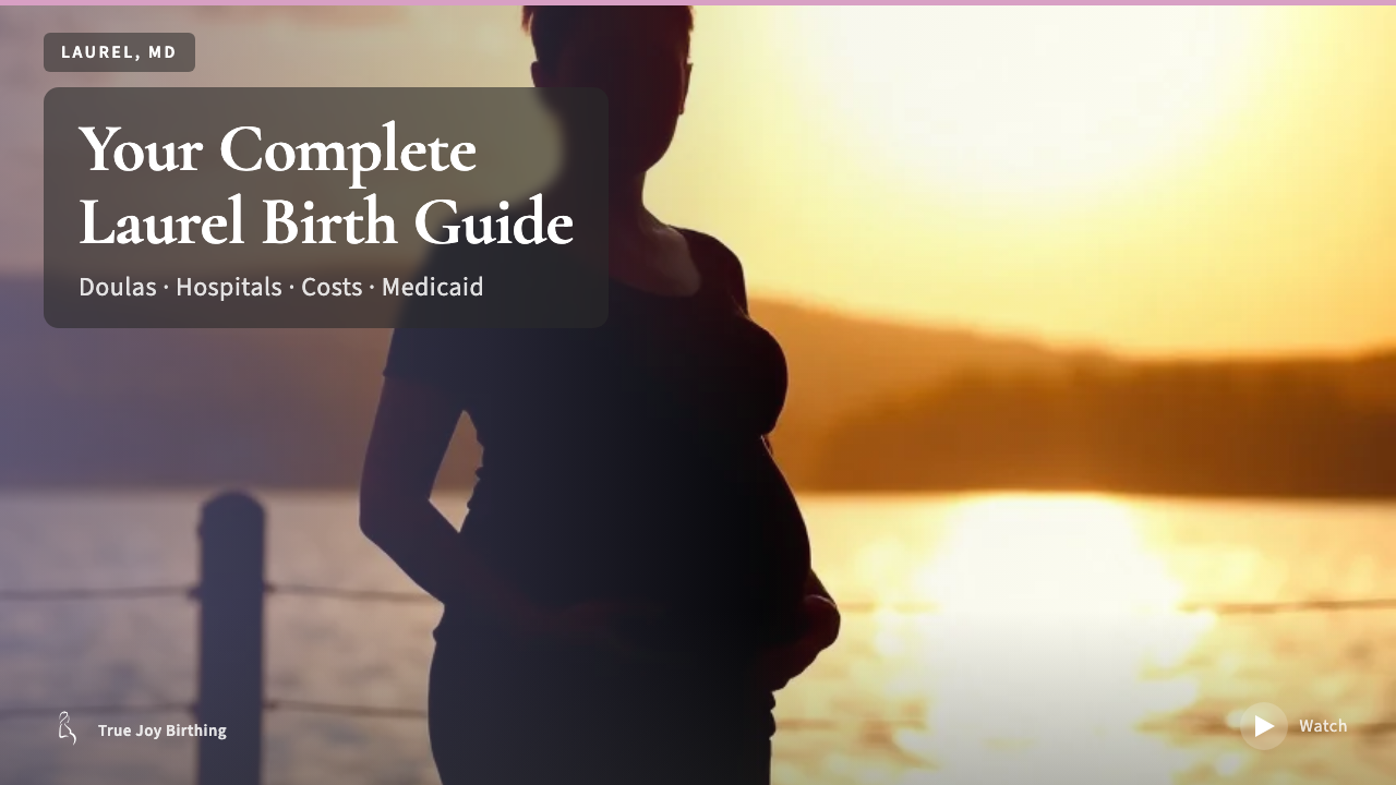Laurel MD Birth Guide: Hospitals, Doulas, Costs & Medicaid
